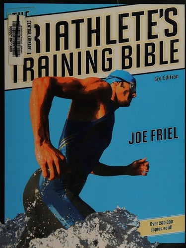 The Triathlete's Training Bible