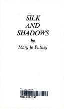 Silk and Shadows