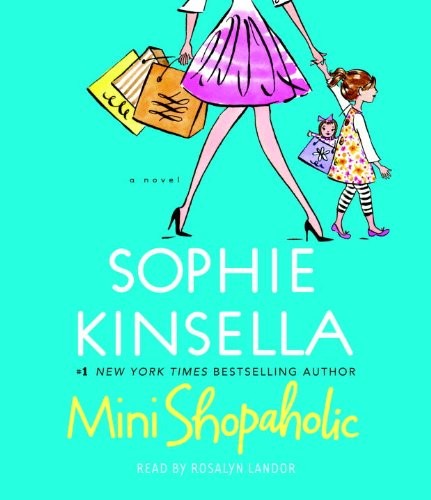 Mini Shopaholic: A Novel