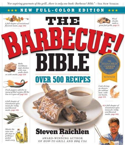 The Barbecue! Bible 10th Anniversary Edition: Over 500 Recipes!