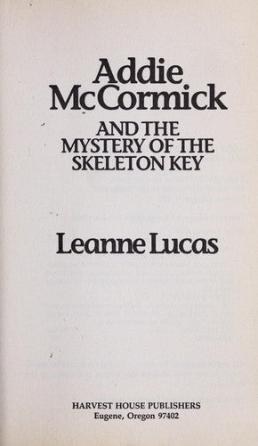 Addie McCormick and the Mystery of the Skeleton Key