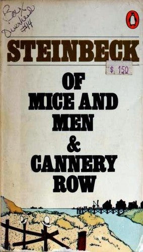 Of Mice and Men and Cannery Row