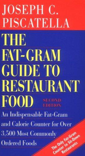 The Fat-Gram Guide to Restaurant Food