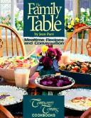 The family table: Mealtime recipes and conversation