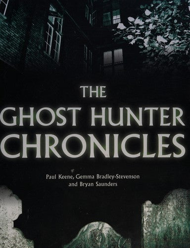 The Ghost Hunter Chronicles