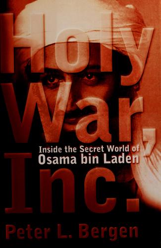 Holy War, Inc.: Inside the Secret World of Osama bin Laden