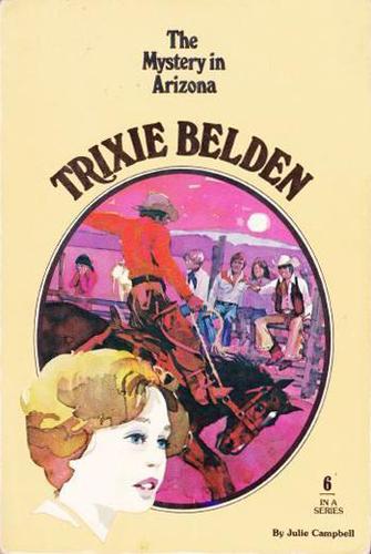 Trixie Belden and the Mystery in Arizona