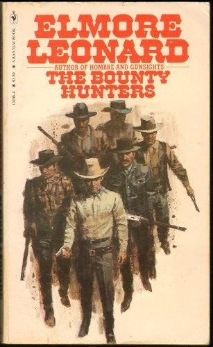 The bounty hunters Elmore Leonard