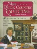 More Quick Country Quilting