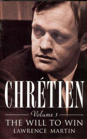 Chretien the Will to Win
