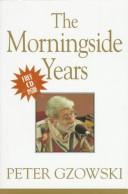 The Morningside Years