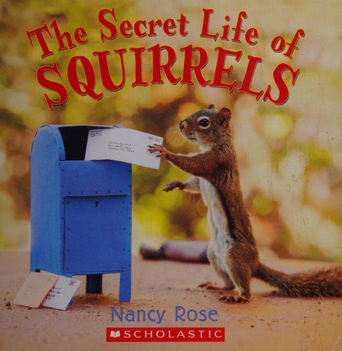 The Secret Life of Squirrels: A Love Story