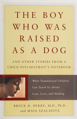 The Boy Who Was Raised as a Dog