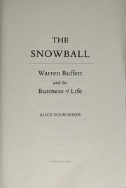 The Snowball: Warren Buffett and the Business of Life