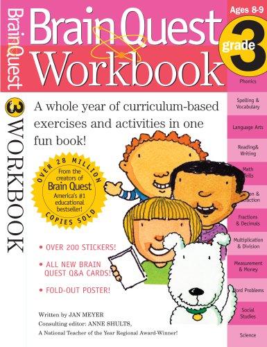 Brain Quest Workbook: Grade 3: A whole year of curriculum-based exercises and activities in one fun book!