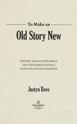 To Make an Old Story New