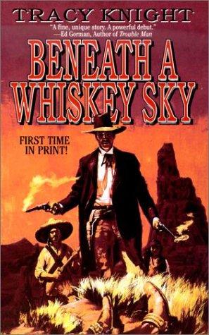 Beneath a Whiskey Sky