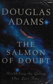 The Salmon of Doubt