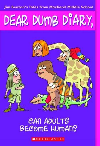 Dear Dumb Diary #5: Can Adults Become Human?