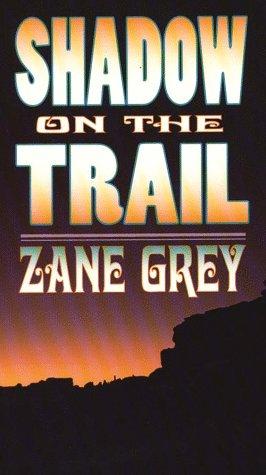 Shadow on the Trail