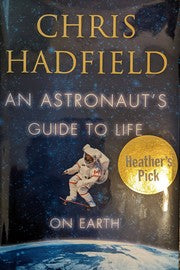 An Astronaut's Guide to Life on Earth
