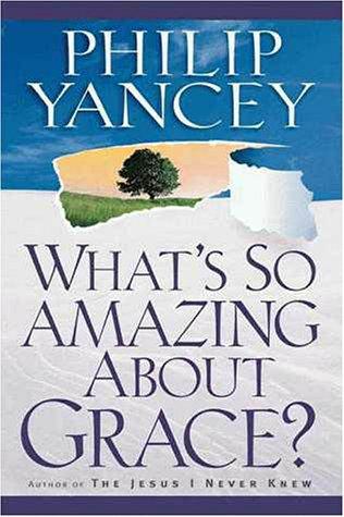 Whats So Amazing About Grace