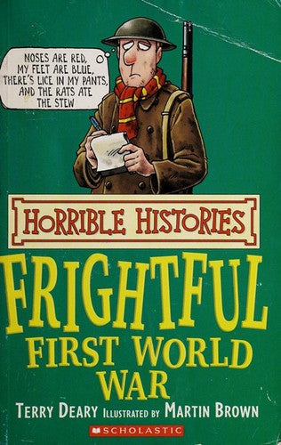 Horrible Histories: Frightful First World War