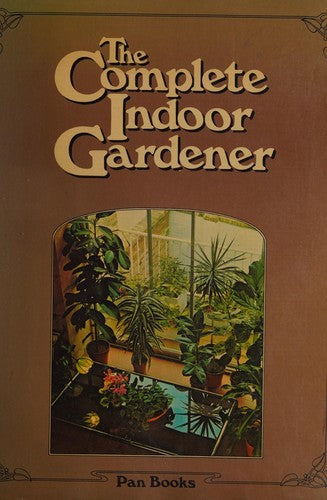Complete Indoor Gardener