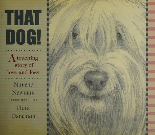 That Dog!