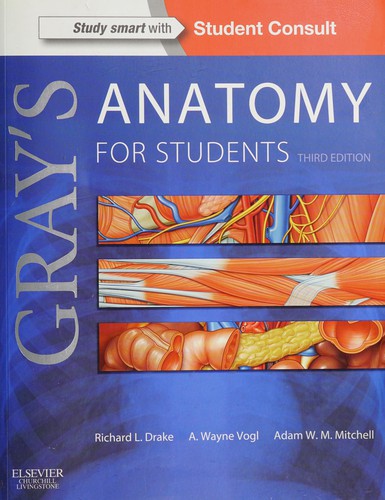 Gray's Anatomy for Students: with STUDENT CONSULT Online Access