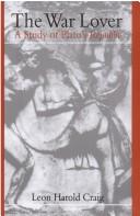 The War Lover: A Study of Plato's Republic