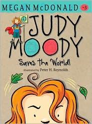 Judy Moody Saves the World! (Book #3)