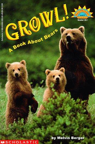 Growl! A Book About Bears (level 3)