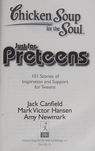 Just for Preteens: 101 Stories of Inspiration and Support for Tweens