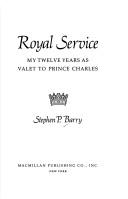 Royal Service: My Twelve Years As Valet to Prince Charles