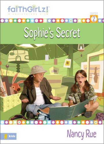 Faithgirlz/Sophies Secret Bk 2