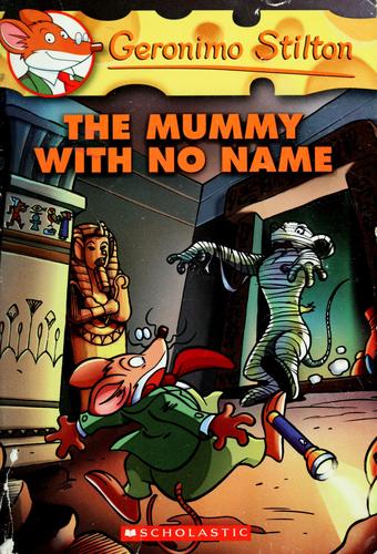 Geronimo Stilton #26: The Mummy With No Name