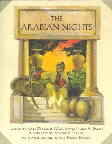 THE ARABIAN NIGHTS : THEIR BEST-KNOWN TALES