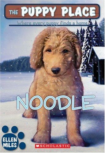The Puppy Place #11: Noodle