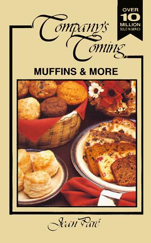 Company's Coming Muffins & More