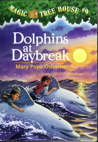 Dolphins at Daybreak (Magic Tree House #9)