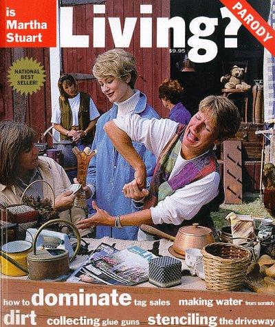 Is Martha Stuart Living?