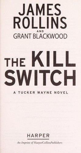 The Kill Switch: A Tucker Wayne Novel