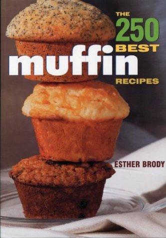 The 250 Best Muffin Recipes