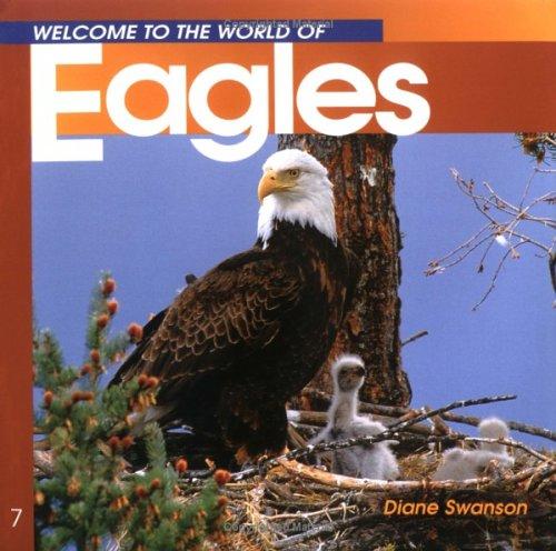 Welcome to the World of Eagles