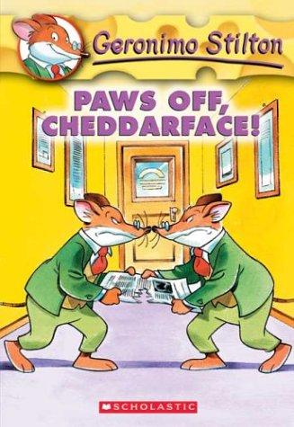 Geronimo Stilton #6: Paws Off, Cheddarface!
