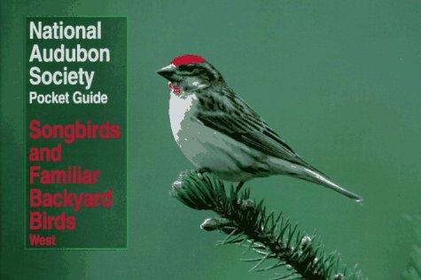 National Audubon Society Pocket Guide to Familiar Birds: Western Region