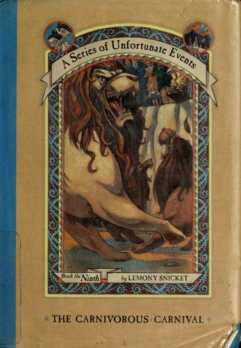 The Carnivorous Carnival, A Series of Unfortunate Events, Book the Ninth