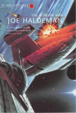 THE FOREVER WAR (SF Masterworks Series #9)