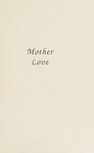 Mother Love